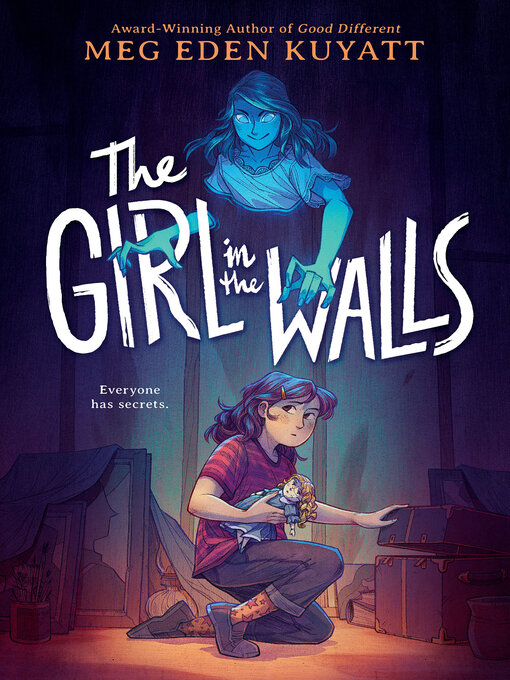 Title details for The Girl in the Walls by Meg Eden Kuyatt - Available